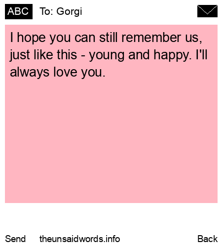 unsent message to Gorgi