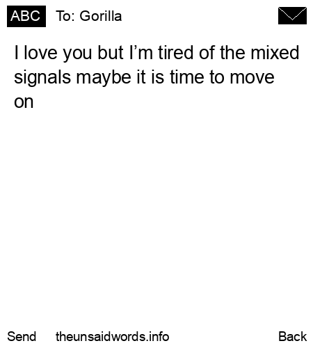 unsent message to Gorilla