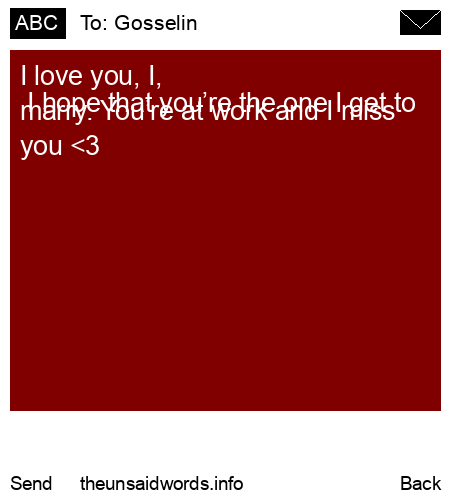 unsent message to Gosselin