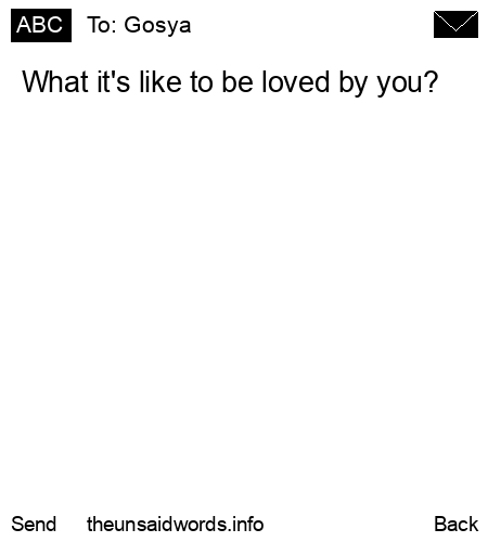 unsent message to Gosya 
