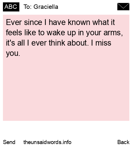 unsent message to Graciella