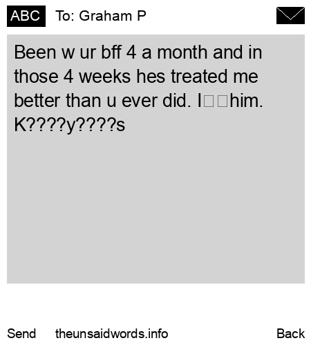 unsent message to Graham P
