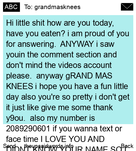 unsent message to grandmasknees