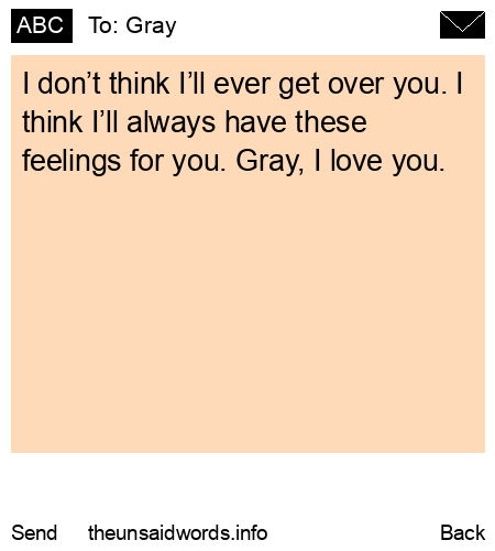 unsent message to Gray
