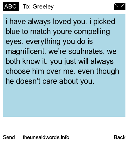 unsent message to Greeley