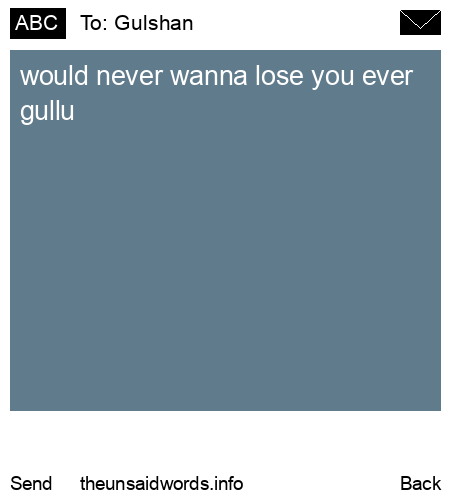 unsent message to Gulshan 