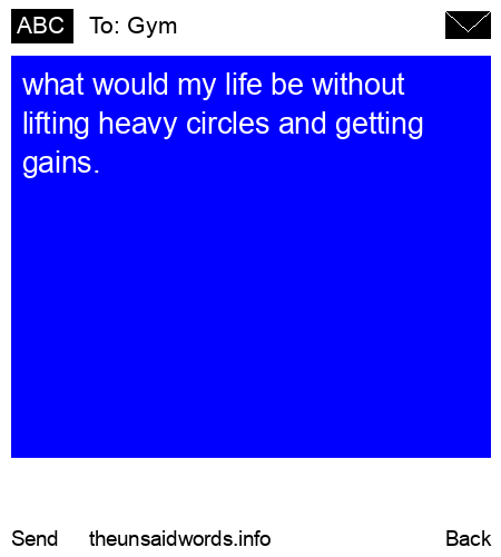 unsent message to Gym