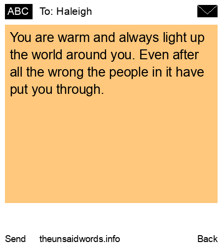 unsent message to Haleigh