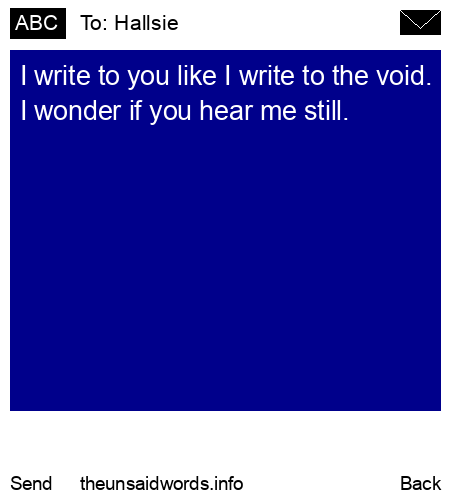 unsent message to Hallsie