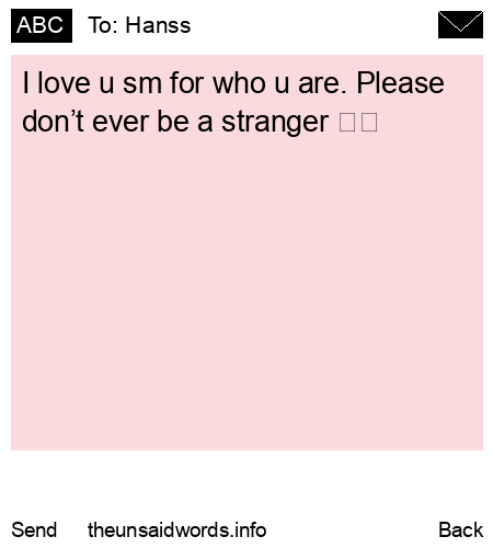 unsent message to Hanss