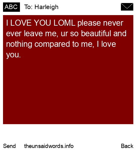 unsent message to Harleigh