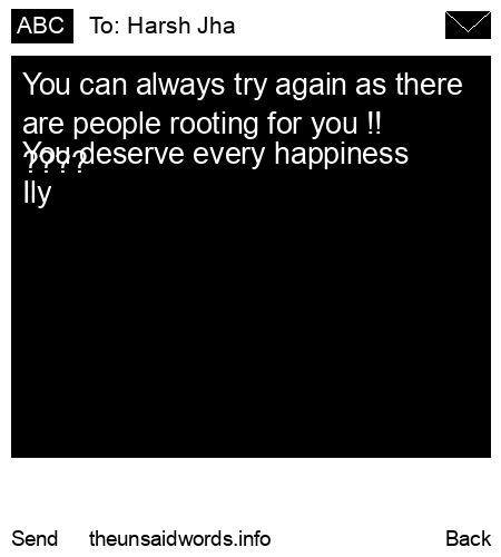 unsent message to Harsh Jha 
