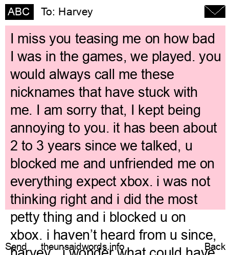 unsent message to Harvey
