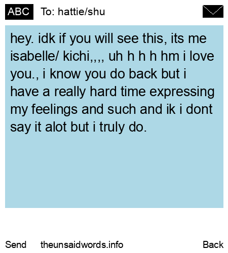 unsent message to hattie/shu