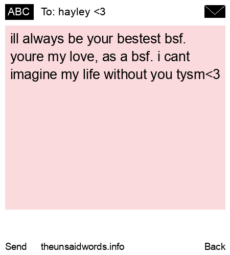 unsent message to hayley <3