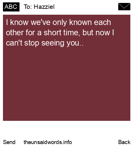 unsent message to Hazziel