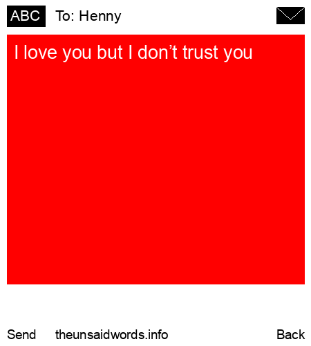 unsent message to Henny
