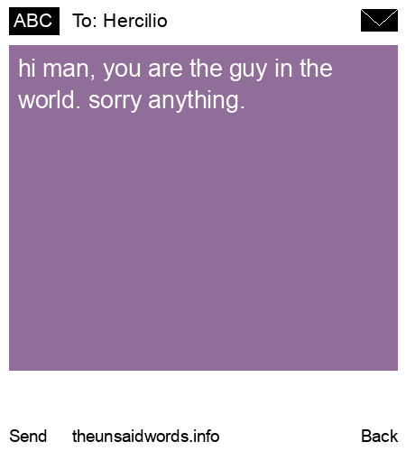 unsent message to Hercilio