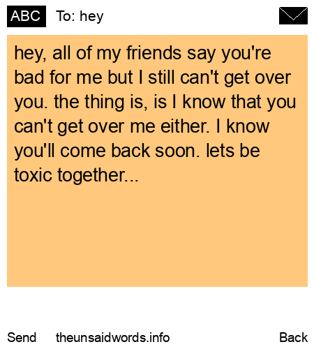 unsent message to hey