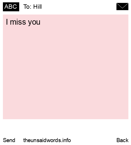 unsent message to Hill
