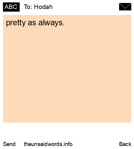 unsent message to Hodah