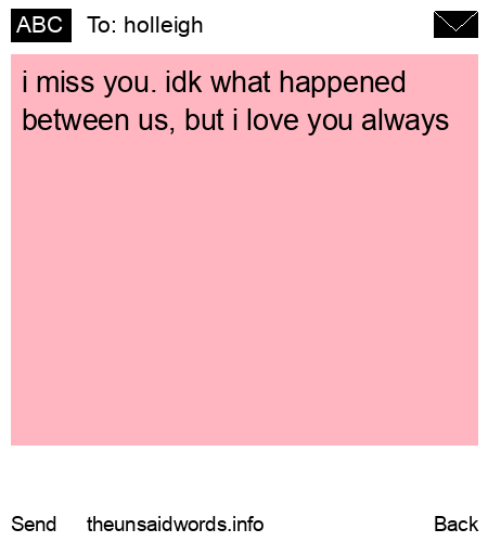 unsent message to holleigh
