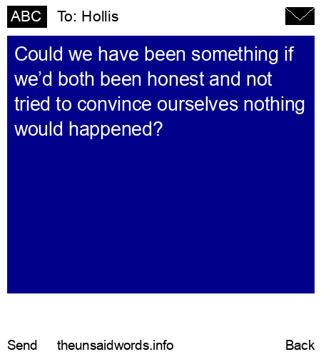 unsent message to Hollis