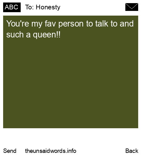 unsent message to Honesty