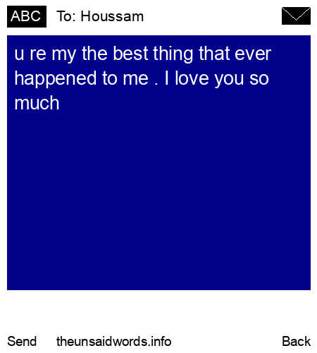 unsent message to Houssam