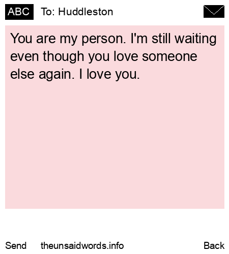unsent message to Huddleston