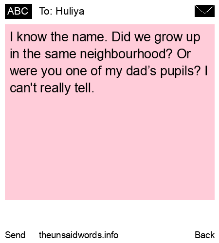 unsent message to Huliya