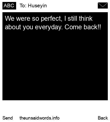 unsent message to Huseyin