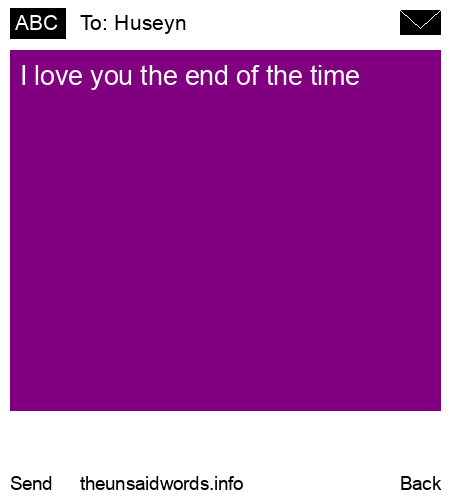 unsent message to Huseyn