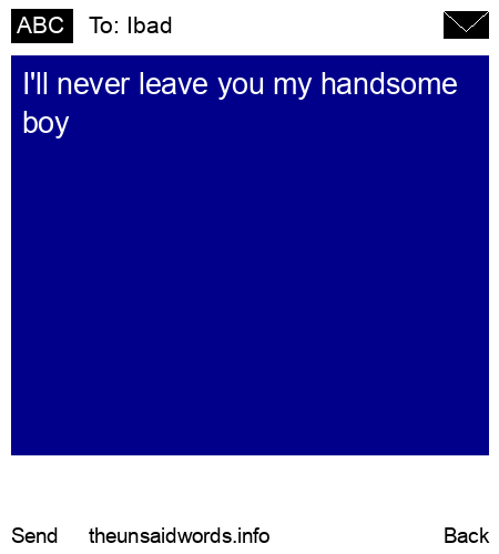 unsent message to Ibad
