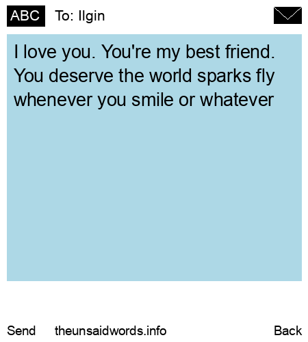 unsent message to Ilgin