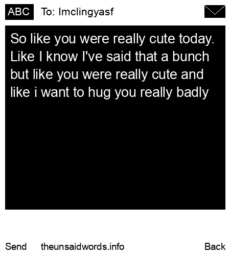unsent message to Imclingyasf