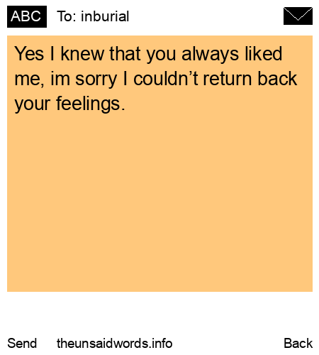 unsent message to inburial 