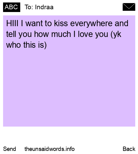 unsent message to Indraa