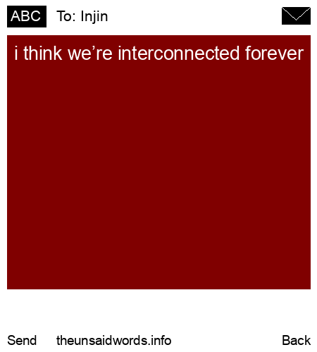 unsent message to Injin