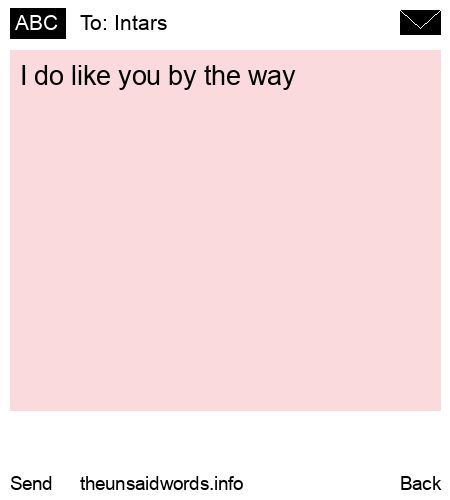 unsent message to Intars