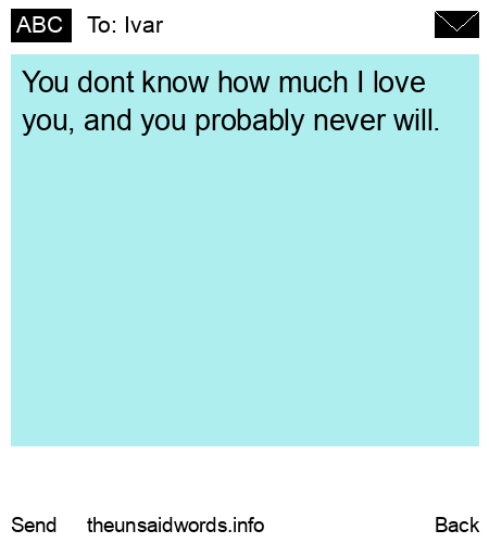 unsent message to Ivar