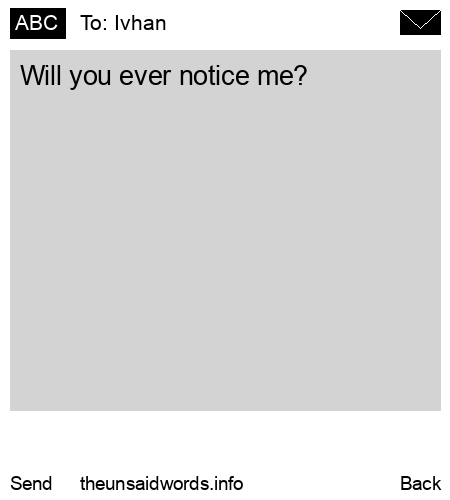 unsent message to Ivhan