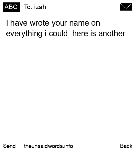 unsent message to izah 