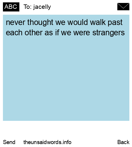 unsent message to jacelly