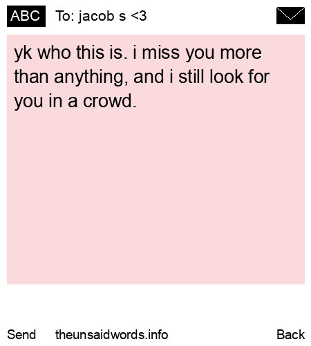 unsent message to jacob s <3