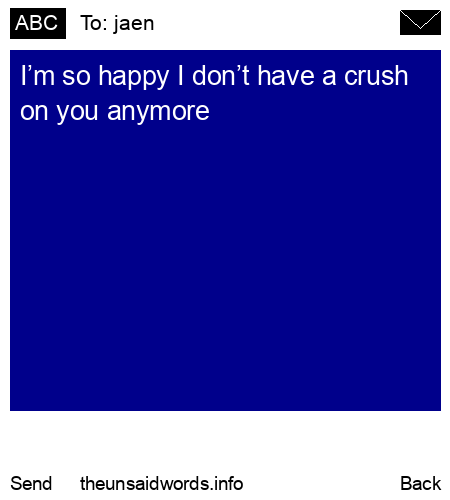unsent message to jaen 
