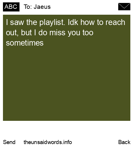 unsent message to Jaeus