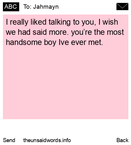unsent message to Jahmayn
