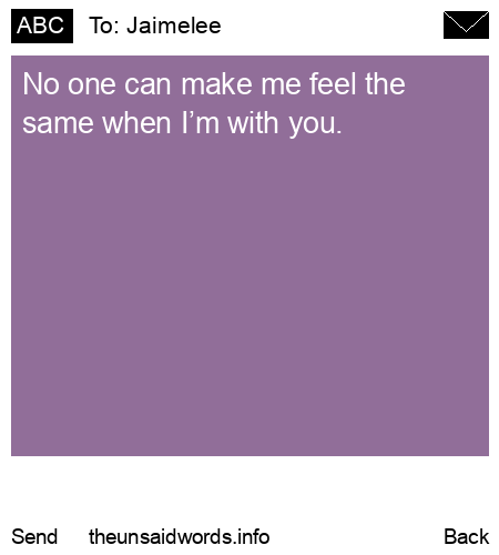 unsent message to Jaimelee