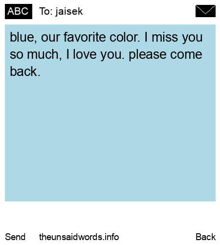 unsent message to jaisek